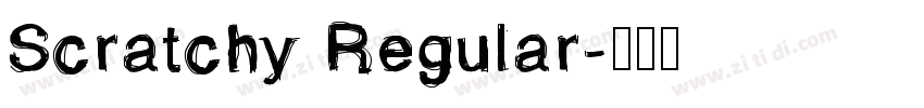 Scratchy Regular字体转换